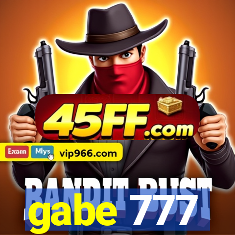 gabe 777